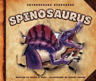 Spinosaurus (Introducing Dinosaurs)