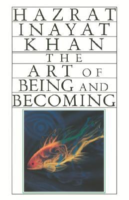 The Art of Being and Becoming