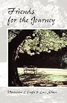 Friends for the Journey by Luci Shaw