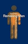 Remaking Men