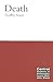 Death (Volume 15) (Central Problems of Philosophy)