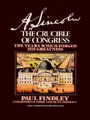 A. Lincoln: The Crucible of Congress (Paperback)