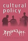 Cultural Policy (Core Cultural Theorists, 39)