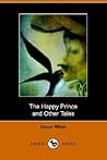 The Happy Prince And Other Stories by Oscar Wilde