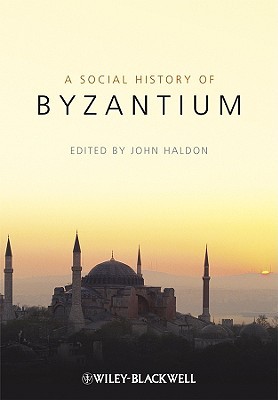 A Social History of Byzantium (Paperback)