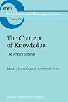 The Concept of Knowledge: The Ankara Seminar (Boston Studies in the Philosophy and History of Science, 170) The Concept of Knowledge: The Ankara Seminar (Boston Studies in the Philosophy and History of Science, 170)