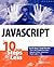 JavaScript in 10 Simple Ste...