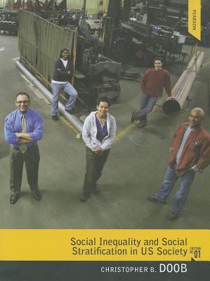 Social Inequality and Social Stratification in U.S. Society (Paperback)
