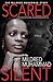 Scared Silent: The Mildred ...