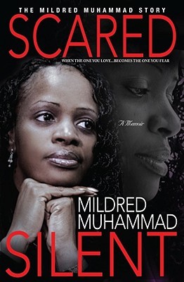 Scared Silent: The Mildred Muhammad Story (Hardcover)
