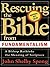 Rescuing the Bible from Fun...