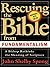 Rescuing the Bible from Fundamentalism by John Shelby Spong