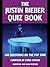 The Justin Bieber Quiz Book