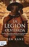 La legión olvidada by Ben Kane
