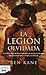 La legión olvidada (La legión olvidada, #1)