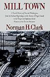 Mill Town: A Soci...