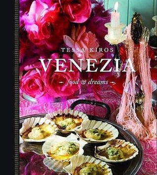 Venezia: Food and Dreams (Hardcover)
