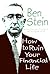 How to Ruin Your Financial Life by Ben Stein