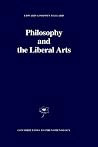 Philosophy and the Liberal Arts (Contributions to Phenomenology, 2) Philosophy and the Liberal Arts (Contributions to Phenomenology, 2)