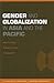 Gender and Globalization in Asia and the Pacific by Kathy E. Ferguson