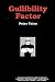 Gullibility Factor