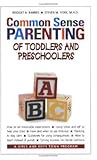 Common Sense Parenting of Toddlers and Preschoolers