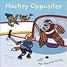 Hockey Opposites by Per-Henrik Gürth