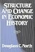 Structure and Change in Economic History by Douglass C. North