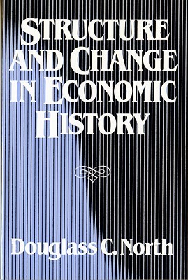 Structure and Change in Economic History (Paperback)
