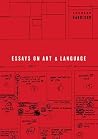Essays on Art and Language (Writing Art) Essays on Art and Language (Writing Art)