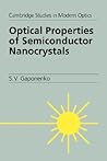 Optical Properties of Semiconductor Nanocrystals (Cambridge Studies in Modern Optics, Series Number 23)
