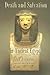 Death And Salvation In Ancient Egypt