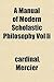 A Manual of Modern Scholastic Philosophy Vol II
