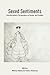 Sexed Sentiments: Interdisciplinary Perspectives on Gender and Emotion (Critical Studies, 34)
