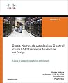 Cisco Network Admission Control: NAC Framework Architecture And Design (Networking Technology)