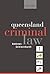 Criminal Law in Queensland