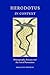 Herodotus in Context: Ethnography, Science and the Art of Persuasion