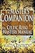 A Master's Companion: The Celtic Reiki Mastery Manual