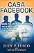 Casa Facebook: Mark Zuckerb...