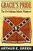 Gracie's Pride: The 43rd Alabama Infantry Volunteers