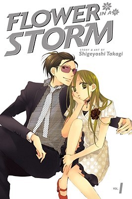 Flower in a Storm, Vol. 1 (Flower in a Storm, #1)