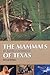 The Mammals of Texas