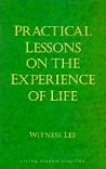Practical Lessons on the Experience of Life Practical Lessons on the Experience of Life