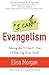 I Can Evangelism: Taking the "I Can't" Out of Sharing Your Faith