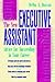 The New Executive Assistant by Melba J.  Duncan
