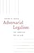 Adversarial Legalism: The American Way of Law