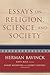 Essays on Religion, Science...