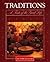 Traditions : A Taste of the Good Life