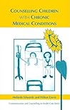 Counselling Children with Chronic Medical Conditions