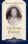 The Divine Romance - Collected Talks and Essays. Volume 2 (Self-Realization Fellowship)